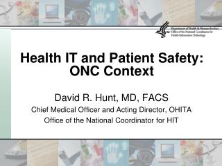 Health IT and Patient Safety: ONC Context