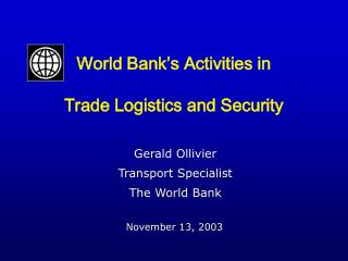 World Bank’s Activities in Trade Logistics and Security