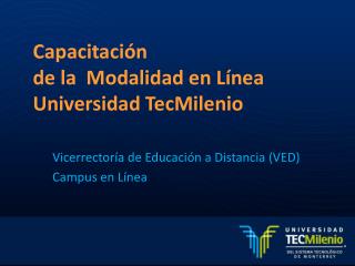 Capacitación de la Modalidad en Línea Universidad TecMilenio