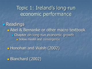 Topic 1: Ireland’s long-run economic performance
