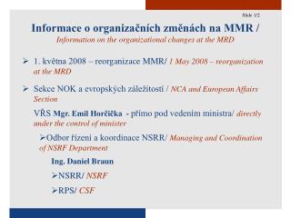 Informace o organizačních změnách na MMR / Information on the organizational changes at the MRD