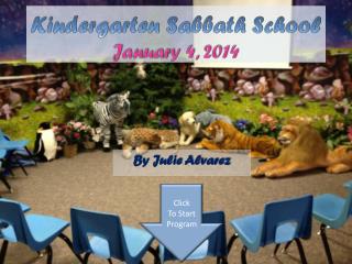 Kindergarten Sabbath School January 4, 2014