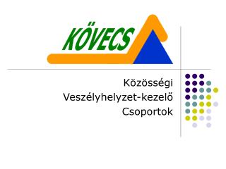 Közösségi Veszélyhelyzet-kezelő Csoportok