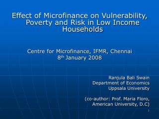 Effect of Microfinance on Vulnerability, Poverty and Risk in Low Income Households