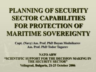 PLANNING OF SECURITY SECTOR CAPABILITIES FOR PROTECTION OF MARITIME SOVEREIGNTY