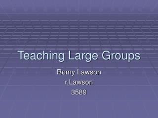 Teaching Large Groups