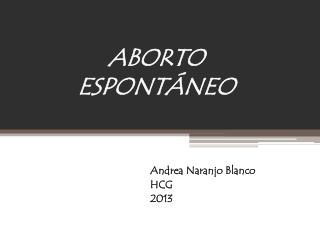 ABORTO ESPONTÁNEO