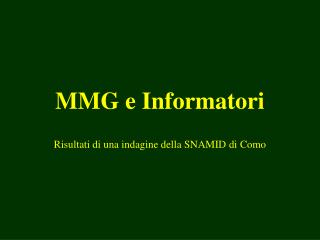 MMG e Informatori