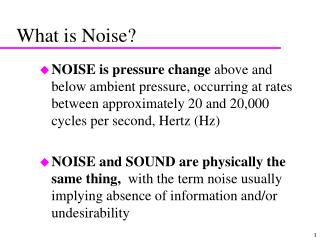 What is Noise?