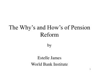 The Why’s and How’s of Pension Reform