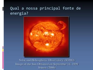 Solar and Heliospheric Observatory (SOHO)‏ Image of the Sun Obtained on September 14, 1999