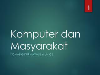 Komputer dan Masyarakat