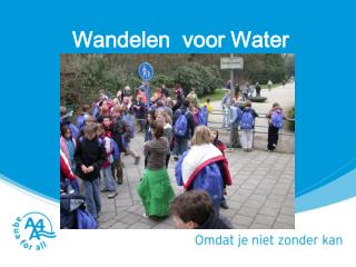 Wandelen voor Water