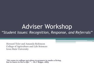 Adviser Workshop “Student Issues: Recognition, Response, and Referrals”