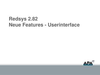 Redsys 2.82 Neue Features - Userinterface