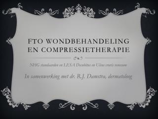 FTO wondbehandeling en compressietherapie