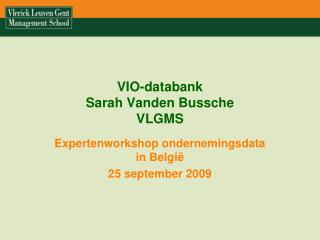 VIO-databank Sarah Vanden Bussche VLGMS