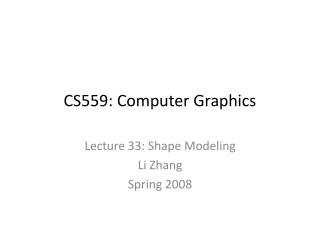 CS559: Computer Graphics