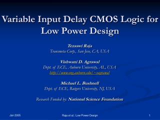 Variable Input Delay CMOS Logic for Low Power Design