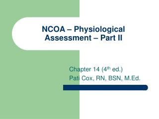 NCOA – Physiological Assessment – Part II