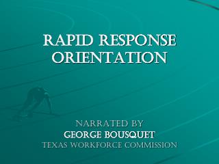 Rapid Response Orientation