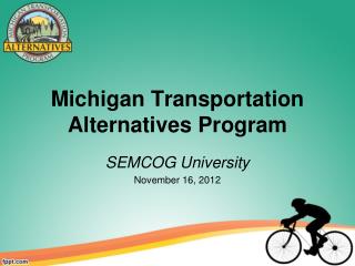 Michigan Transportation Alternatives Program