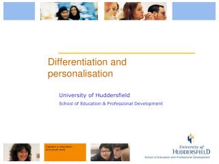 Differentiation and personalisation