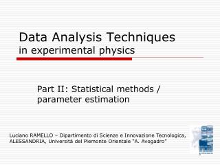 Data Analysis Techniques in experimental physics