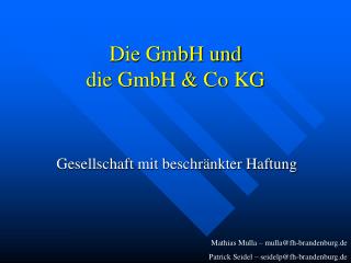 Die GmbH und die GmbH &amp; Co KG