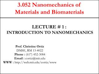 3.052 Nanomechanics of Materials and Biomaterials