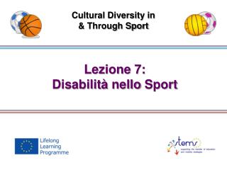 Lezione 7: Disabilità nello Sport