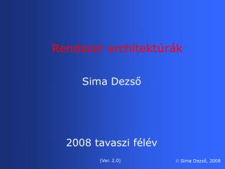 Rendszer architektúrák