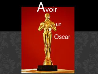 A voir