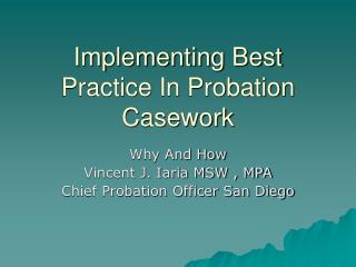 Implementing Best Practice In Probation Casework