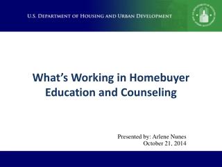 What’s Working in Homebuyer Education and Counseling