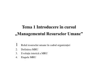 Tema 1 Introducere în cursul „Managementul Resurselor Umane”