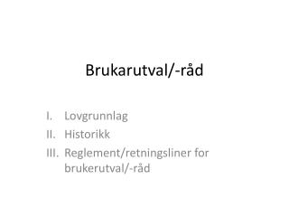Brukarutval /-råd