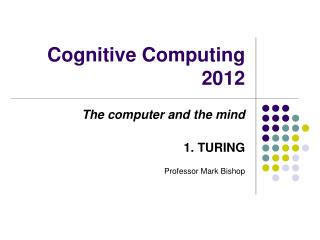 Cognitive Computing 2012