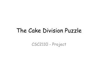 The Cake Division Puzzle