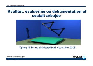 Kvalitet, evaluering og dokumentation af socialt arbejde