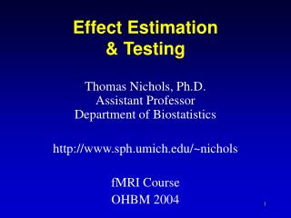 Effect Estimation &amp; Testing
