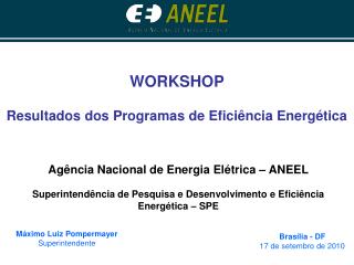 WORKSHOP Resultados dos Programas de Eficiência Energética