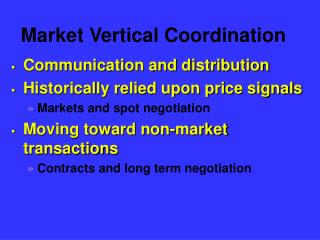 Market Vertical Coordination