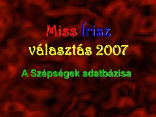 Miss Írisz választás 2007