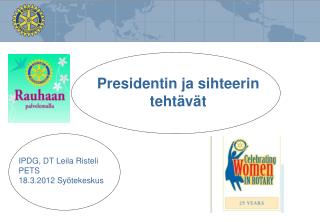 Presidentin ja sihteerin tehtävät