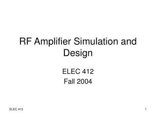 RF Amplifier Simulation and Design