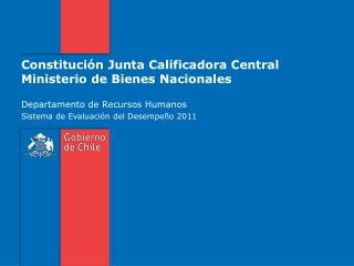 Constitución Junta Calificadora Central Ministerio de Bienes Nacionales