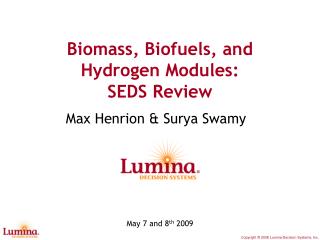 Biomass, Biofuels, and Hydrogen Modules: SEDS Review