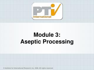 Module 3: Aseptic Processing