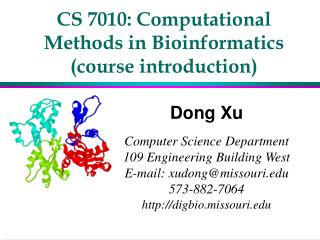 CS 7010: Computational Methods in Bioinformatics (course introduction)